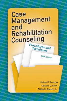 Case Management and Rehabilitation Counseling: ... 1416410880 Book Cover