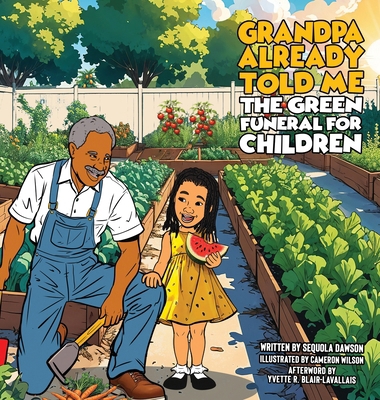 Grandpa Already Told Me The Green Funeral for C... B0DP1ZJFV9 Book Cover