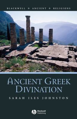 Ancient Greek Divination 1405115726 Book Cover