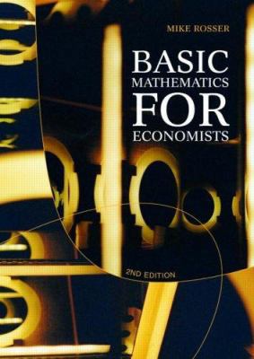 Basic Mathematics for Economists 0415084253 Book Cover