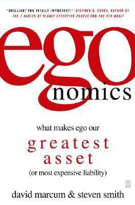 Egonomics : What Makes Ego Our Greatest Asset (or B0018YCZR8 Book Cover
