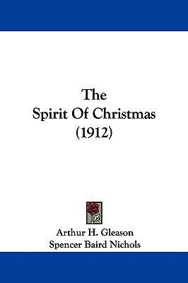 The Spirit Of Christmas (1912) 1437166857 Book Cover