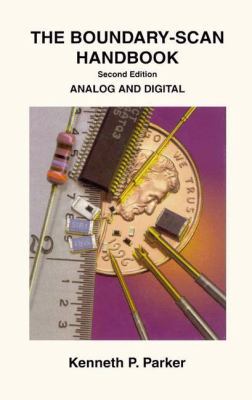 The Boundary-Scan Handbook: Analog and Digital 1475771282 Book Cover
