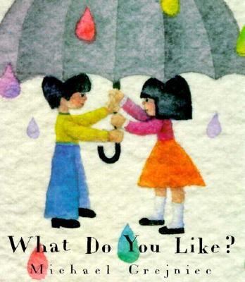 What Do You Like? 155858417X Book Cover