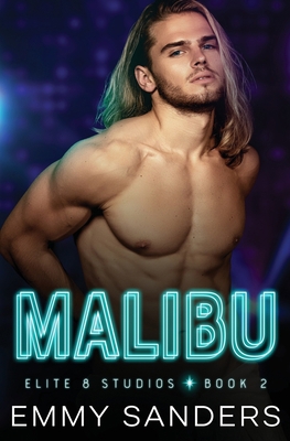 Malibu (Elite 8 Studios Book 2) B0BV1FBMWK Book Cover