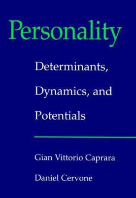 Personality: Determinants, Dynamics, and Potent... 0521587484 Book Cover