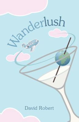 Wanderlush 145821740X Book Cover