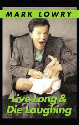Live Long & Die Laughing 0849942047 Book Cover