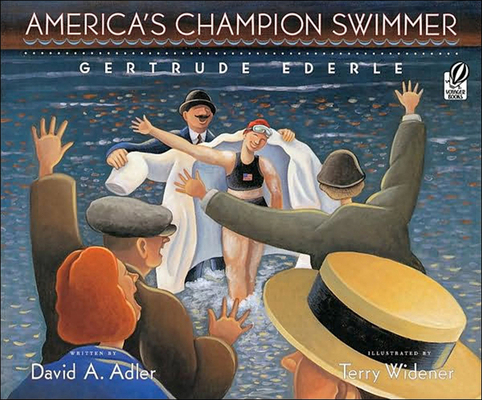 America's Champion Swimmer: Gertrude Ederle 0756950422 Book Cover