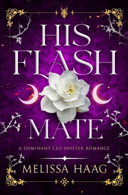 His Flash Mate (Dominant CEO Shifter Romance) 1638690693 Book Cover