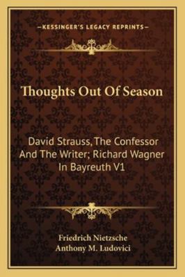 Thoughts Out Of Season: David Strauss, The Conf... 1162941529 Book Cover