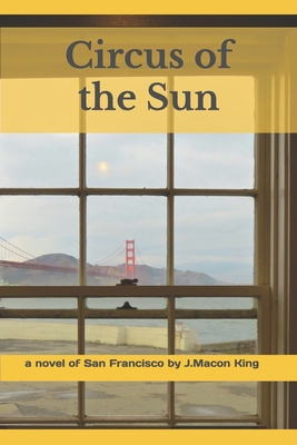 Circus of the Sun 1734372206 Book Cover