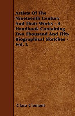 Artists Of The Nineteenth Century And Their Wor... 1446020606 Book Cover