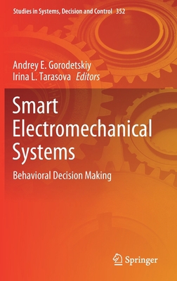 Smart Electromechanical Systems: Behavioral Dec... 3030681718 Book Cover