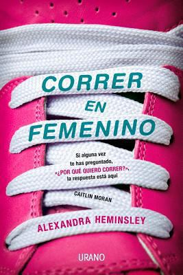 Correr en Femenino [Spanish] 8479538759 Book Cover