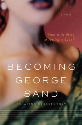 Becoming George Sand B005OI06GQ Book Cover