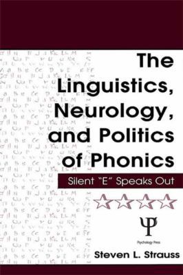 The Linguistics, Neurology, and Politics of Pho... 080584743X Book Cover
