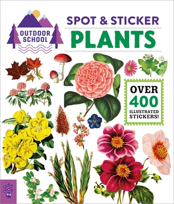 Outdoor School: Spot & Sticker Plants 1250754658 Book Cover