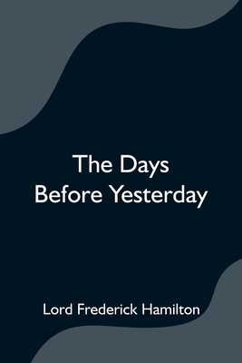 The Days Before Yesterday 9354597416 Book Cover