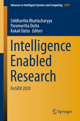 Intelligence Enabled Research: Dosier 2020 9811592896 Book Cover