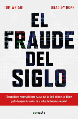 El Fraude del Siglo / Billion Dollar Whale: The... [Spanish] 6073176899 Book Cover