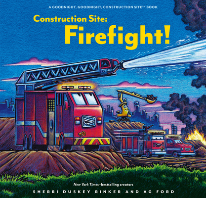 Construction Site: Firefight! 1797226592 Book Cover