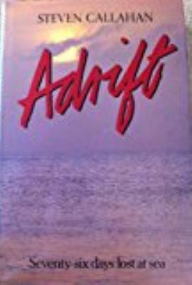 ADRIFT. Seventy-six days lost at sea. 0593011198 Book Cover