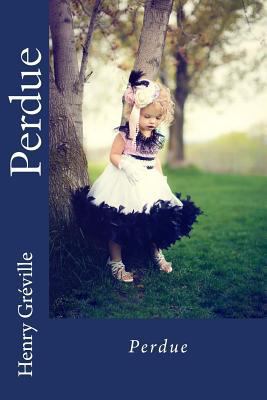 Perdue [French] 1535592397 Book Cover