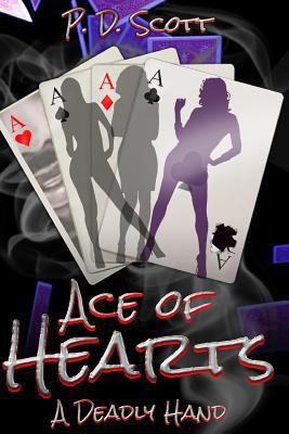Ace of Hearts: A Deadly Hand 1793987653 Book Cover