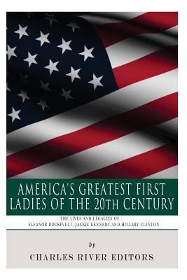 America's Greatest First Ladies of the 20th Cen... 1492925306 Book Cover