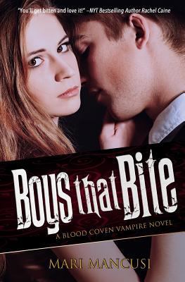 Boys that Bite: A Blood Coven Vampire Novel 1974433080 Book Cover
