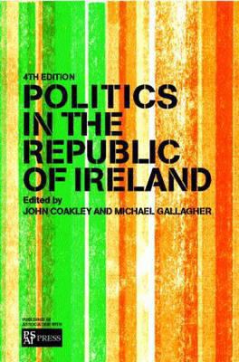 Politics in the Republic of Ireland 0415280672 Book Cover