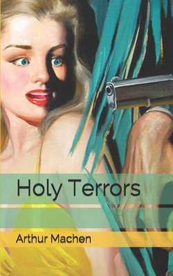 Holy Terrors 1676392866 Book Cover