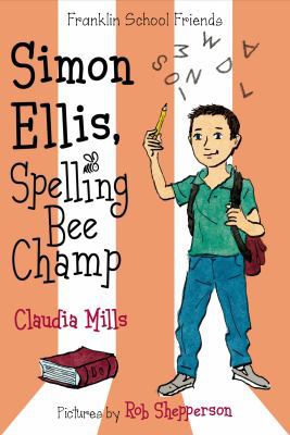 Simon Ellis, Spelling Bee Champ 0374302219 Book Cover