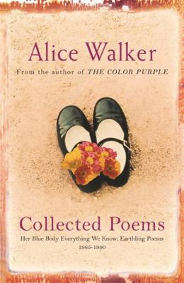 Alice Walker: Collected Poems: Her Blue Body Ev... 0753819619 Book Cover