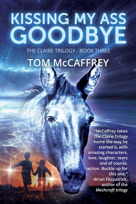 Kissing My Ass Goodbye 1684339057 Book Cover