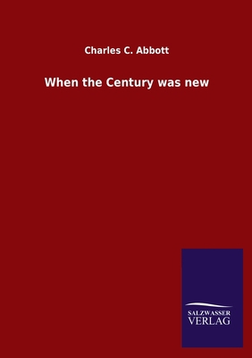 When the Century was new 3846049468 Book Cover