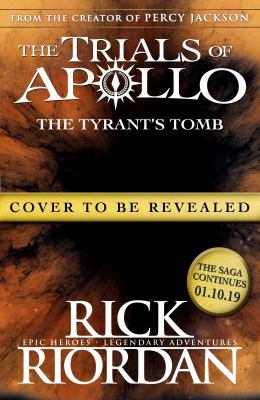 The Tyrant'S Tomb (The Trials of Apollo Book 4) 0141364033 Book Cover