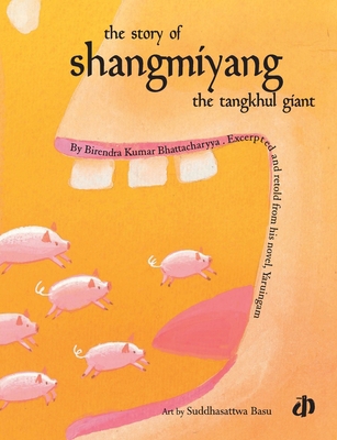 The Story of Shangmiyang the Tangkhul Giant 8189020374 Book Cover
