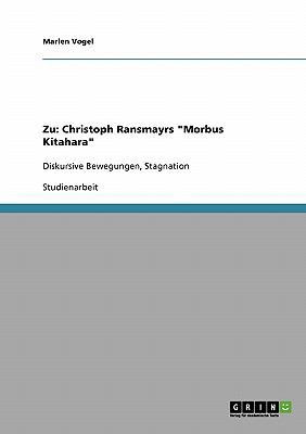 Zu: Christoph Ransmayrs "Morbus Kitahara" Disku... [German] 3638671011 Book Cover
