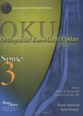 Orthopaedic Knowledge Update: Spine 3 0892033541 Book Cover
