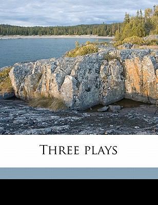 Three Plays 1177718464 Book Cover