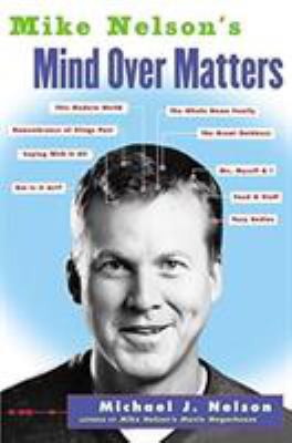 Mike Nelson's Mind Over Matters 0060936142 Book Cover