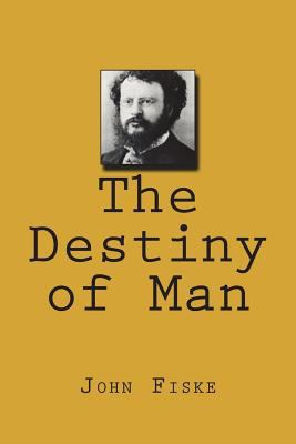 The Destiny of Man 1723571687 Book Cover