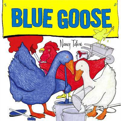 Blue Goose 1416928340 Book Cover