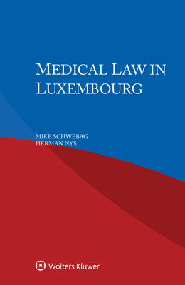 Medical Law in Luxembourg 9403512393 Book Cover