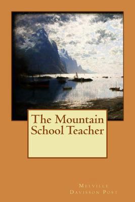 The Mountain School Teacher 1533354111 Book Cover
