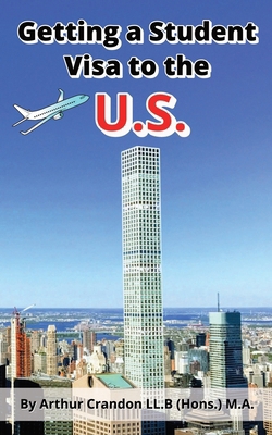 Getting a Student Visa to the U.S. B0DH51M83M Book Cover