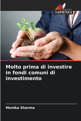 Molto prima di investire in fondi comuni di inv... [Italian] 6209312810 Book Cover