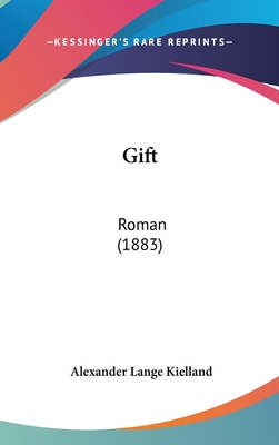 Gift: Roman (1883) [Chinese] 1120242177 Book Cover